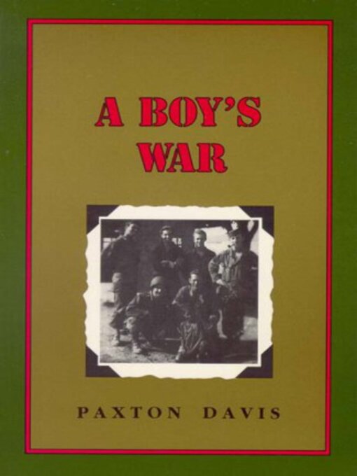 Title details for A Boy's War by Paxton Davis - Available